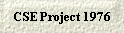 CSE Project 1976